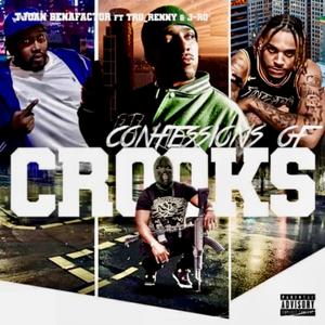 Confessions of Crooks (feat. Tru_Renny & J-Ro) (Explicit)