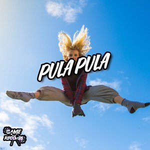 Pula Pula (Explicit)