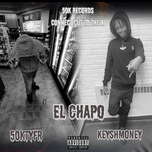 El Chapo (feat. Keyshmoney)