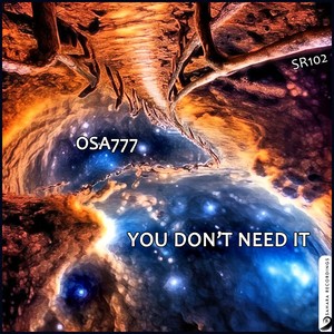 You Don't Need It (Extended Mix)