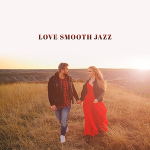 Love Smooth Jazz