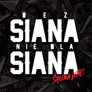 "Bez Siana Nie Dla Siana Mixtape"vol.1&vol.2 / Pierdolisz Ogólniki Mixtape (Producenckie Numery) +BonusTrack