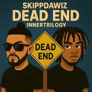Dead End (feat. InnerTrilogy)