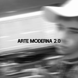 Arte Moderna 2.0 (Explicit)