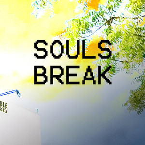 Souls Break