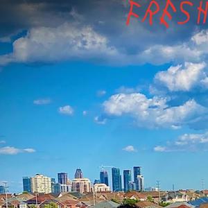 Fresh (feat. Evan)