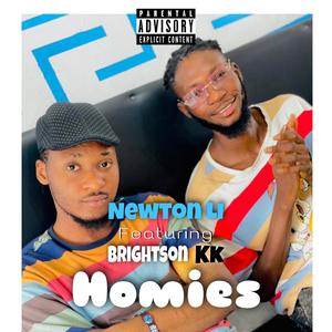 Homies(feat. Brightson KK) (Explicit)