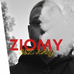 Ziomy Bez Kasy (Explicit)