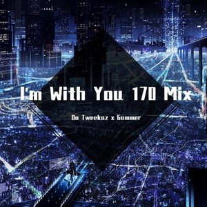 Gammer-I'm With You[170 Bootleg] (Hug Mad Universe remix)