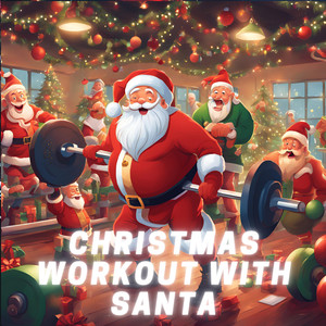 Santa’s Ultimate Dance Fitness Mix