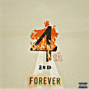 4th & Forever (Explicit)