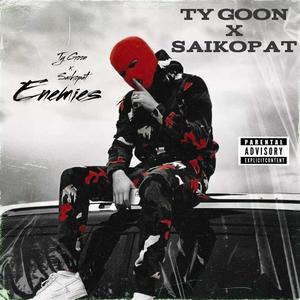 Enemies (feat. Saikopat) (Explicit)