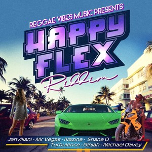 Happy Flex (Riddim) [Explicit]