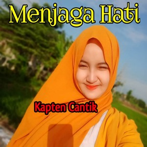 Menjaga Hati