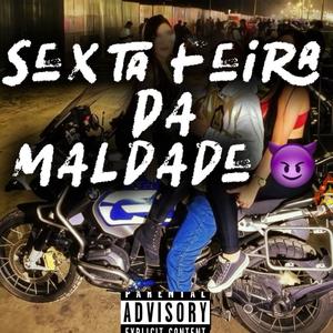 Sexta da Maldade (Explicit)