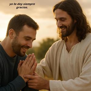 Yo te doy siempre gracias