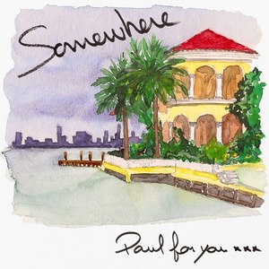 Somewhere - EP