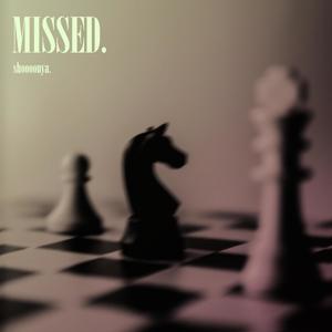 Missed