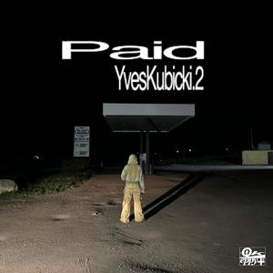 Paid (feat. Kid Richard! & antonio*)