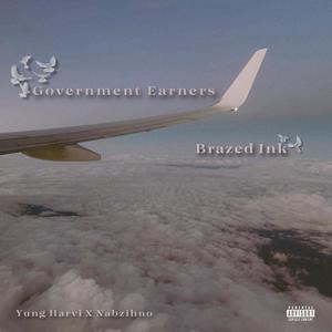 Government Earners (feat. Yung Harvi & Nabzihno) [Explicit]