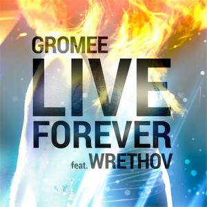 Live Forever[feat. Wrethov] (Acoustic)