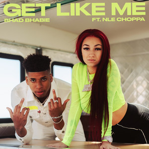 Get Like Me (feat. NLE Choppa) [Explicit]