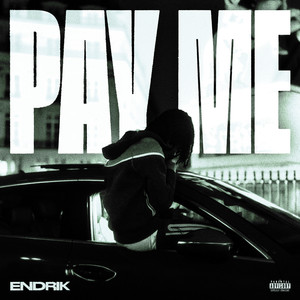 PAY ME (Explicit)