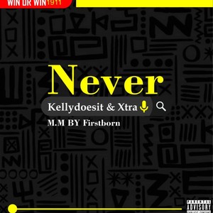 Never (feat. xtra)