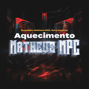 Aquecimento Matheus MPC (Explicit)