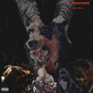 The Doberman (Explicit)