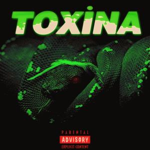 TOXINA (feat. OG.DARK) [Explicit]