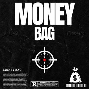 Money Bag (feat. Sego) [Explicit]