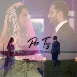 Per ty(feat. Leotrim & Leonora)