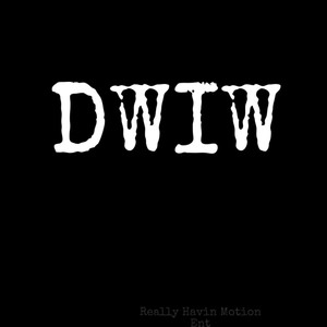 DWIW (Open Verse) [Explicit]