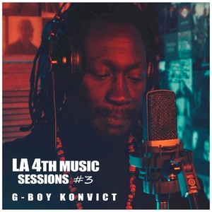G-BOY KONVICT: La4thMusic Sessions #3 (Explicit)