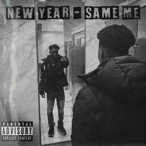 New Year Same Me (Explicit)