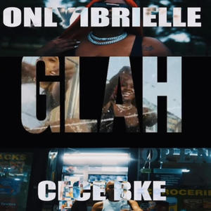 GLAH GLAH (feat. Cece Bke) (Explicit)