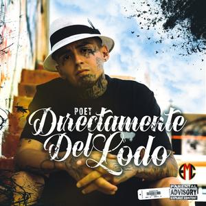 Directamente Del Lodo (Explicit)