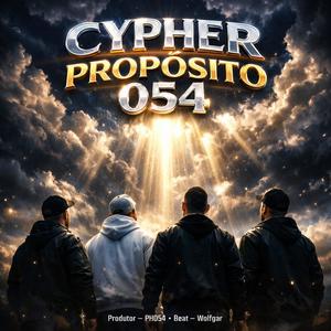 Cypher Propósito 054 (feat. Nego Vini 054 & Eric Índio)