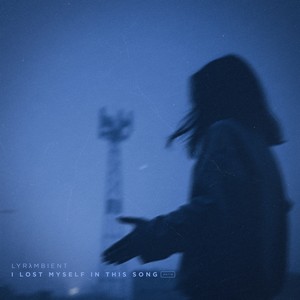 i lost myself in this song