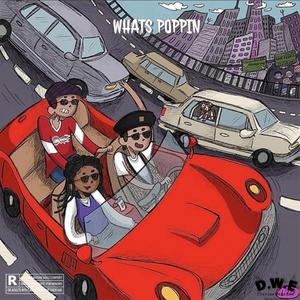 whats poppin (Explicit)