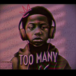 Too Many (feat. ATAY) (Explicit)