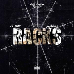 Racks(feat. 2wayDre) (Explicit)