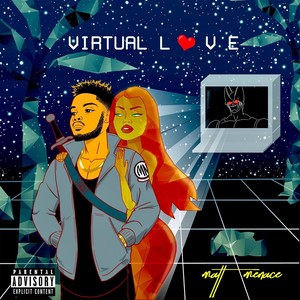 Virtual L.O.V.E. (Explicit)