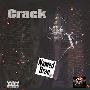 Crack (Explicit)