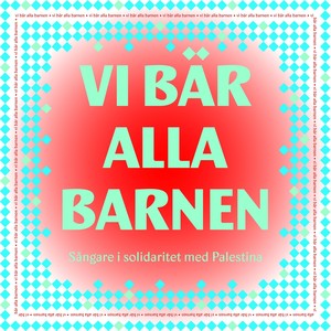 Vi bär alla barnen