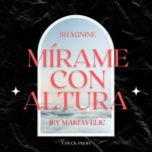 Mírame Con Altura