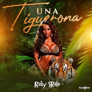 Una Tiguerona (Explicit)