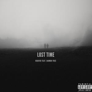 Lost Time (feat. Damon Free) [Explicit]