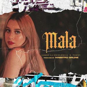 Mala (Explicit)